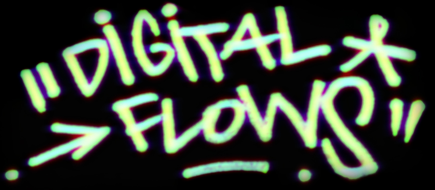 Digital Flows